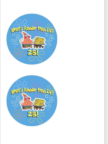 SpongeBob What's Funnier than 24? 25 25th Birthday Party Edible Image Icing Sugar Sheet for Cakes 3.5", 4", 6", 7.5" ROUNDS Cake Topper